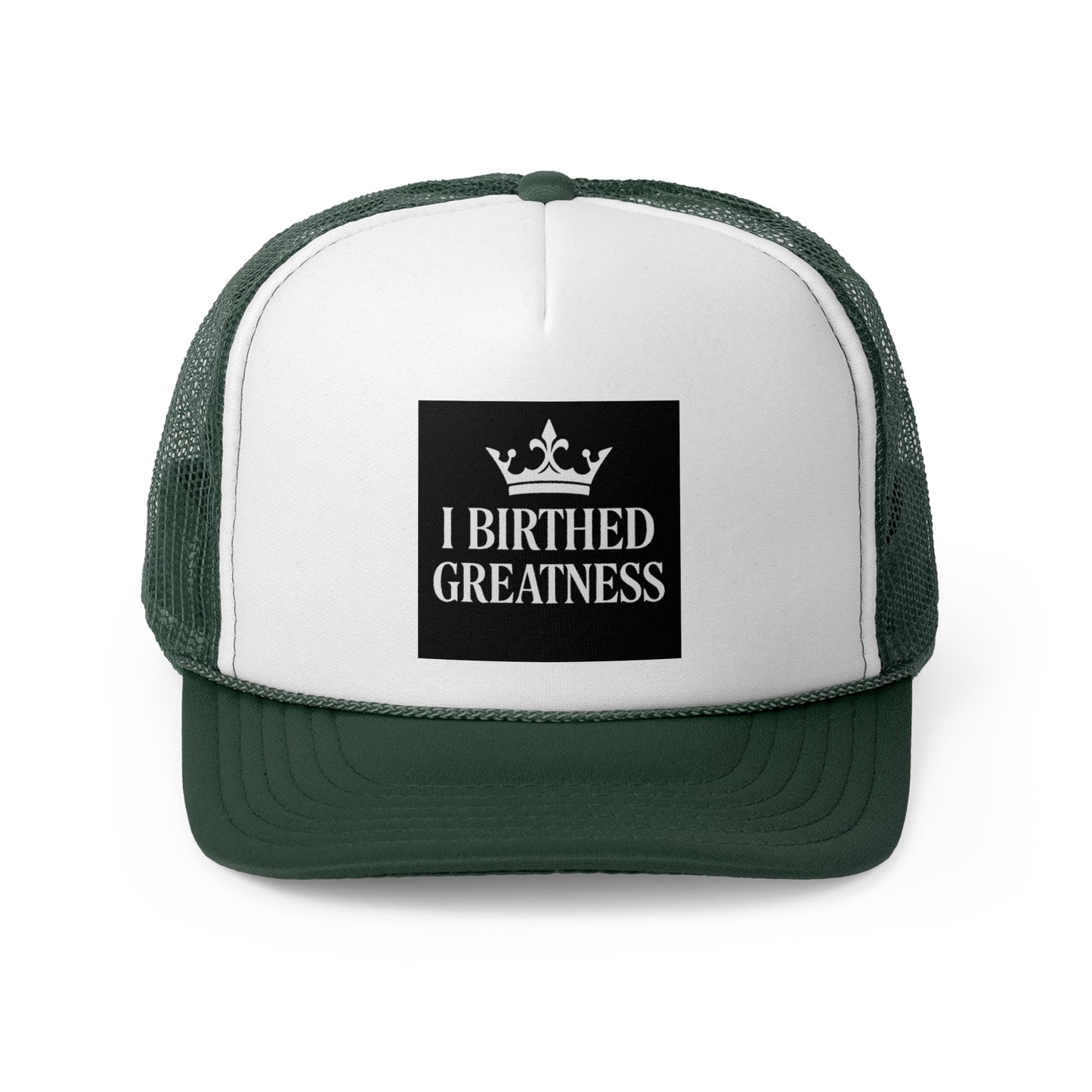 Inspirational Trucker Cap - 'I Birthed Greatness'